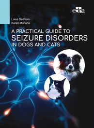 A practical guide to seizure disorders in dogs and cats, Luisa De Risio - EDRA EDITORIAL
