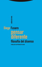 Pensar diferente, Diego Fusaro - TROTTA EDITORIAL