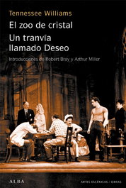 ALBA, Un tranvía llamado Deseo / El zoo de cristal, Tennessee Williams