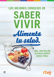 LA ESFERA DE LOS LIBROS Alimenta tu salud: Mejores consejos Saber Vivir