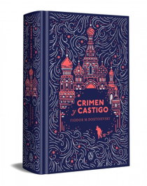 PENGUIN CLASICOS, Crimen y castigo (edición especial en tapa dura), Fiódor M. Dostoievski - PENGUIN CLASICOS