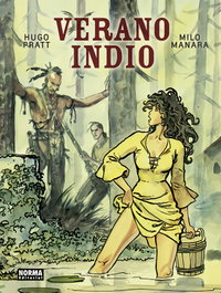 Verano Indio, Milo Manara y Hugo Pratt - Norma Editorial