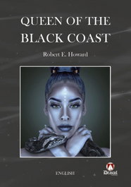Queen of the Black Coast, Robert Ervin Howard - DRAKUL