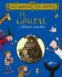 El Grúfal i altres contes, Julia Donaldson - BRUIXOLA