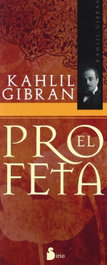 El Profeta, Kahlil Gibran - Sirio Editorial