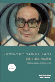 Conversaciones con mario levrero, Pablo Silva Olazabal - CONTRABANDO