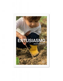 Entusiasmo, André Stern - LITERA