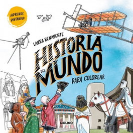 Historia del mundo para colorear, Laura Benavente - RBA MOLINO