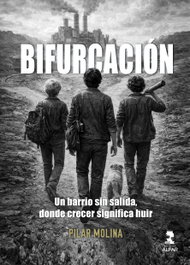 Bifurcación, Pilar Molina - ALFAR EDICIONES
