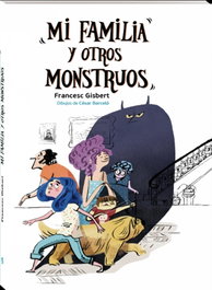 Mi familia y otros monstruos, Francesc Gisbert Muñoz - ANDANA