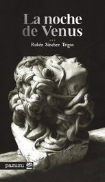 DOLMEN PLAN B, LA NOCHE DE VENUS, Rubén Sánchez Trigos - DOLMEN PLAN B