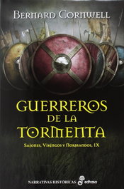 Guerreros de la tormenta, Bernard Cornwell - EDHASA EDITORIAL