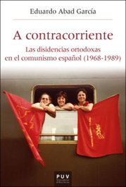 A contracorriente, Eduardo Abad García - PUV.(PUB.UNIVERSITAT VALENCIA)
