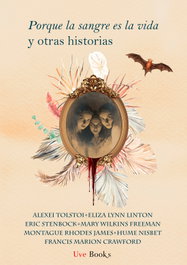UVE BOOKS, Por qué la sangre es la vida y otras historias - UVE BOOKS