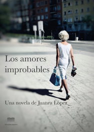 Los amores improbables, Juanra López - EDICIONES AGOEIRO