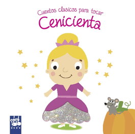YOYO Cenicienta (Cuentos clásicos para tocar)