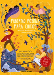 Pubertad positiva para chicos, AA.VV. - DEL PIRATA, EDICIONS