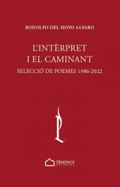 L'intèrpret i el caminant, Rodolfo del Hoyo Alfaro - TEMENOS