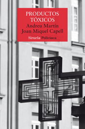 Productos tóxicos, Joan Miquell Capell - SIRUELA