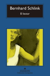 El lector, Bernhard Schlink - ANAGRAMA
