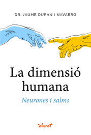 CLARET, La dimensió humana. Neurones i salms.