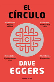 El círculo, Dave Eggers - DEBOLSILLO