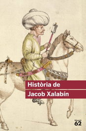 Història de Jacob Xalabín, Anònim - EDICIONS 62