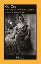 La calle de los cinco aromas, Can Xue - HERMIDA