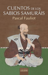 Cuentos de los sabios samuráis, Pascal Fauliot - SIGUEME