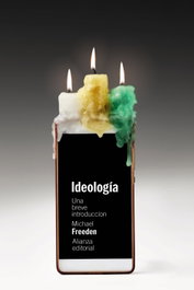 Ideología: Una breve introducción, Michael Freeden - ALIANZA
