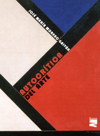 Autocrítica del arte, José María Moreno Galván - BARATARIA