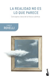La realidad no es lo que parece, Carlo Rovelli - BOOKET