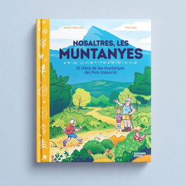 Nosaltres, les muntanyes. - Josep Villaroya