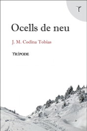 Ocells de neu, J.M. Codina Tobias - TRIPODE