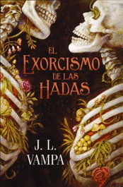 FAERIS EDITORIAL, El exorcismo de las hadas