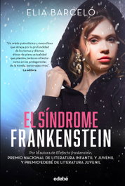 EDEBE, EL SÍNDROME FRANKENSTEIN, Elia Barceló Esteve - EDEBE