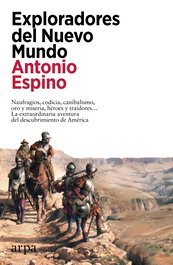 Exploradores del Nuevo Mundo, Antonio Espino - ARPA EDITORES