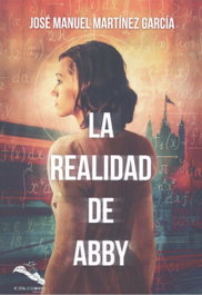 La realidad de Abby, José Manuel Martínez García - CELEBRE EDITORIAL