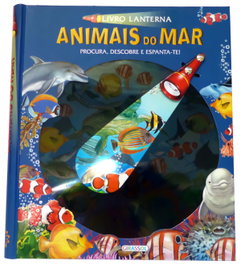 Livro Lanterna Animais do Mar, VV.AA. - GIRASSOL EDIÇOES