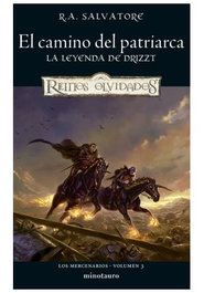 Los Mercenarios 03/03 El Camino del Patriarca, R. A. Salvatore - Logista Compañia De Distribucion Integral, Sa