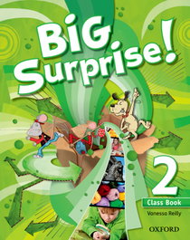OXFORD UNIVERSITY PRESS, Big Surprise 2: Class Book and Multi-ROM Pack