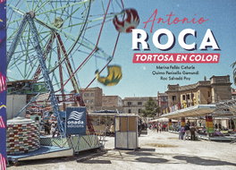Antonio Roca. Tortosa en color, Quimo Panisello Gamundi - ONADA EDICIONS