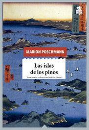 Las islas de los pinos, Marion Poschmann - Hoja de Lata