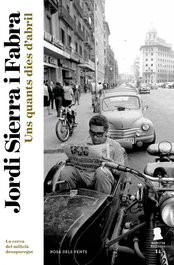 Quants dies d'abril, Jordi Sierra i Fabra - ROSA DELS VENTS