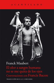 Acantilado Editorial, El olor a sangre humana no se me quita de los ojos, Franck Maubert