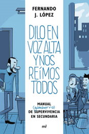 DILO EN VOZ ALTA Y NOS REIMOS TODOS, Fernando J. López - MARTINEZ ROCA
