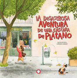 FLAMBOYANT, La desastrosa aventura de una cáscara de plátano, Alicia Acosta - FLAMBOYANT