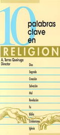 10 palabras clave en religión, Andres Torres Queiruga - VERBO DIVINO