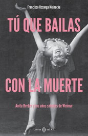 LIBROS DEL K.O, Tu que bailas con la muerte