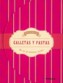 Galletas y pastas, VV.AA. - TIKAL EDICIONES